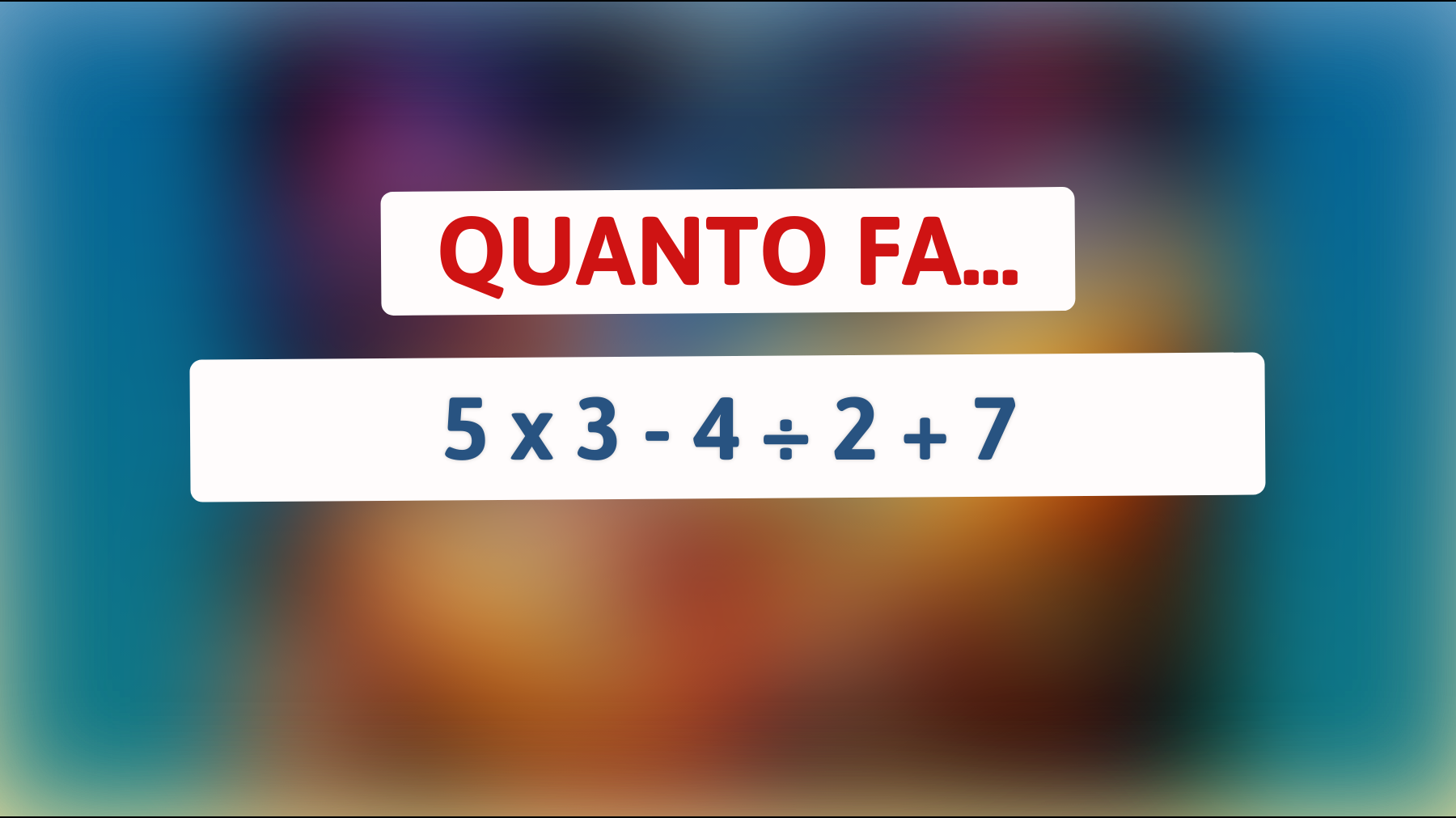 Sei abbastanza brillante per risolvere l'enigmatico calcolo che solo i geni possono decifrare? Mettiti alla prova ora!"