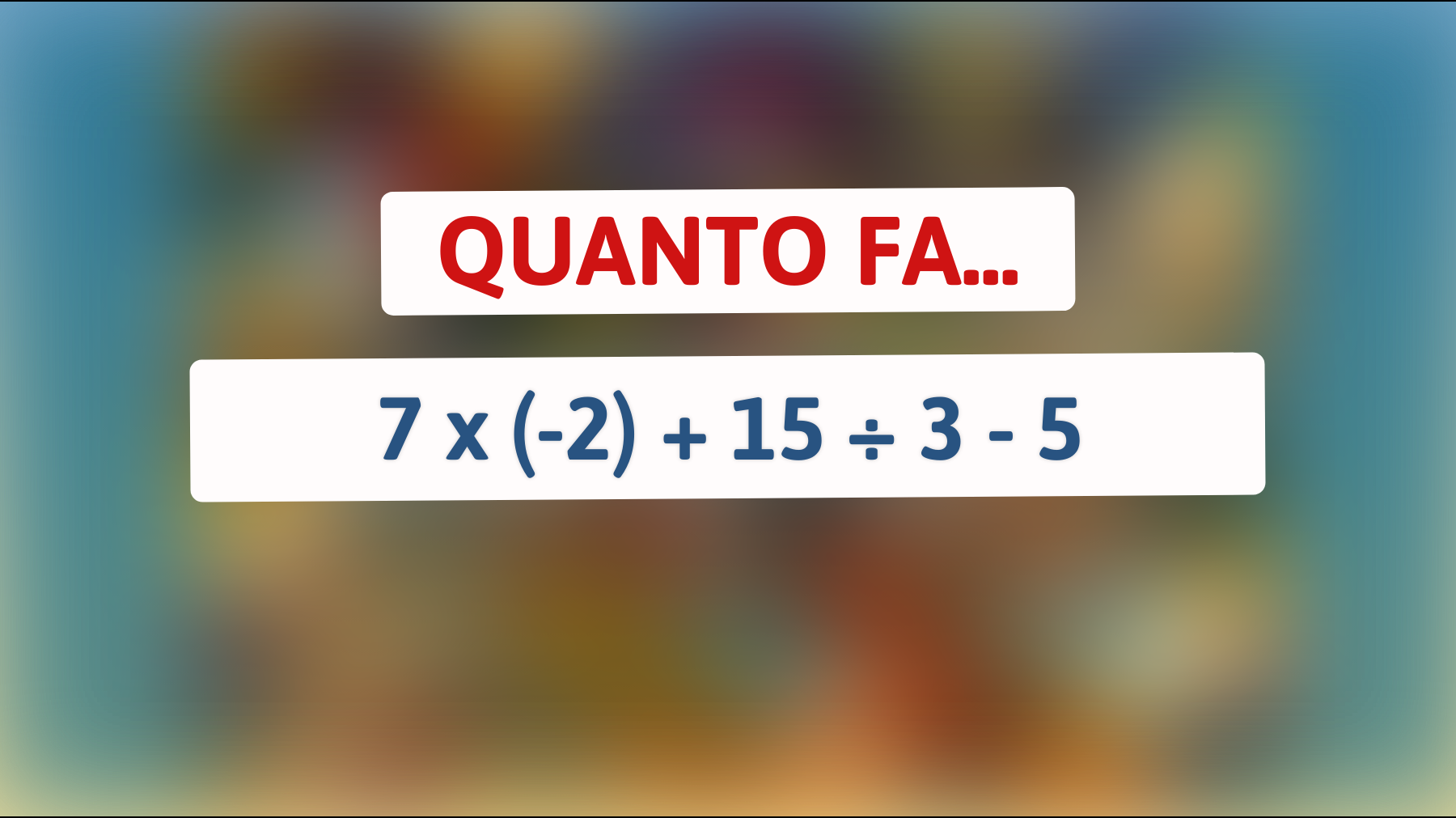 \"Solo le menti geniali risolveranno questo rompicapo matematico in un lampo: accetti la sfida?\""