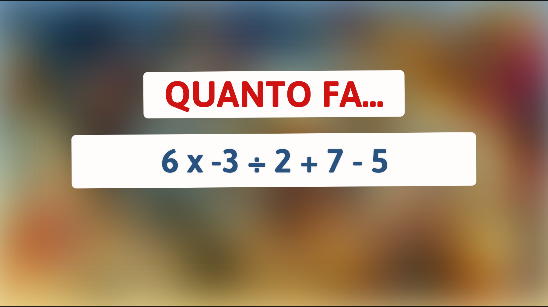 Scopri il test matematico che sta facendo impazzire il web: solo i veri geni possono risolverlo! Sei tra loro?"