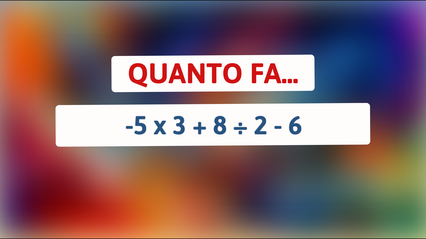 Sfida la tua intelligenza: risolvi questo enigma matematico in pochi istanti!"