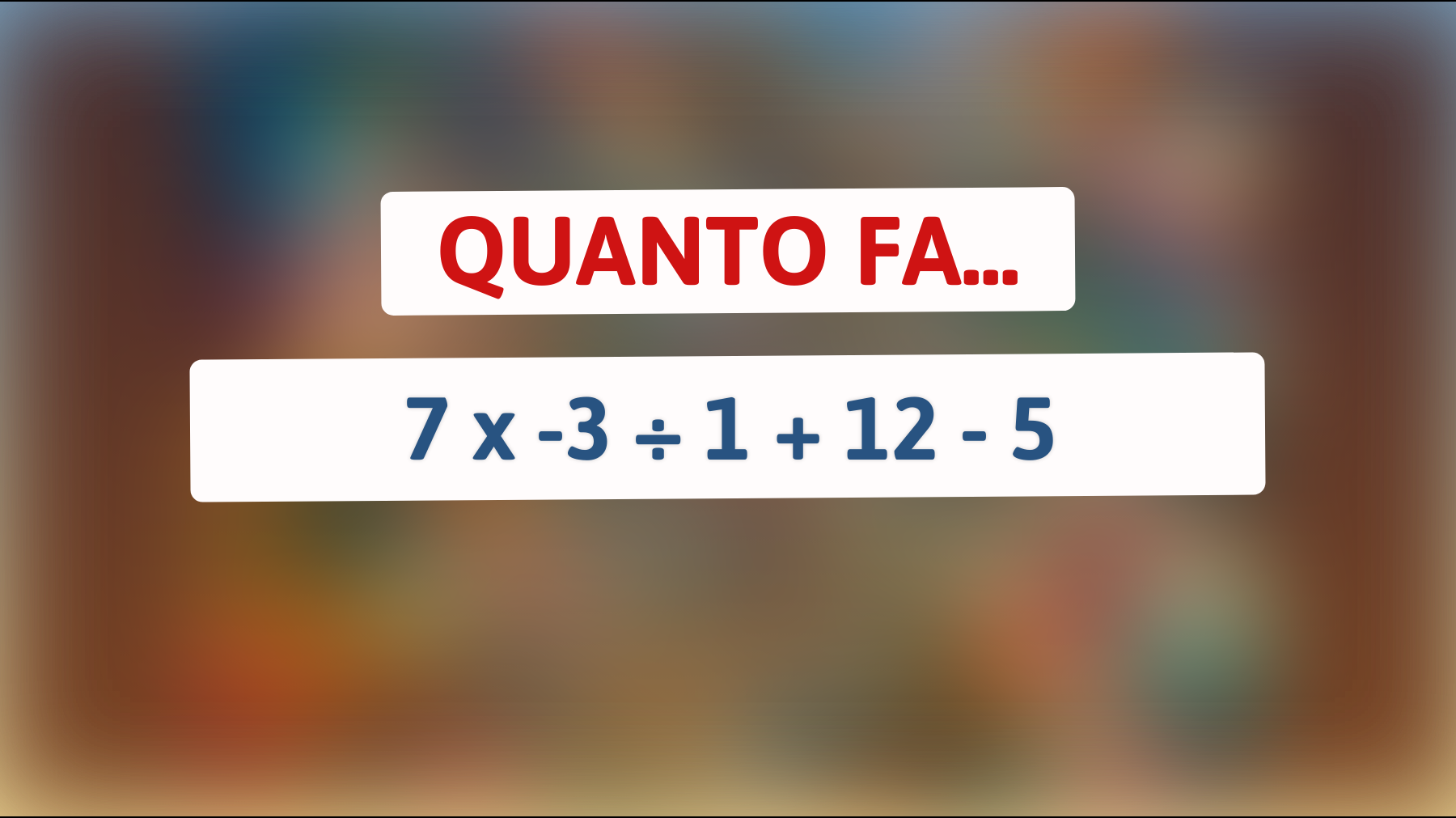 Scopri se riesci a risolvere questo rompicapo matematico apparentemente semplice: sei un vero genio?"