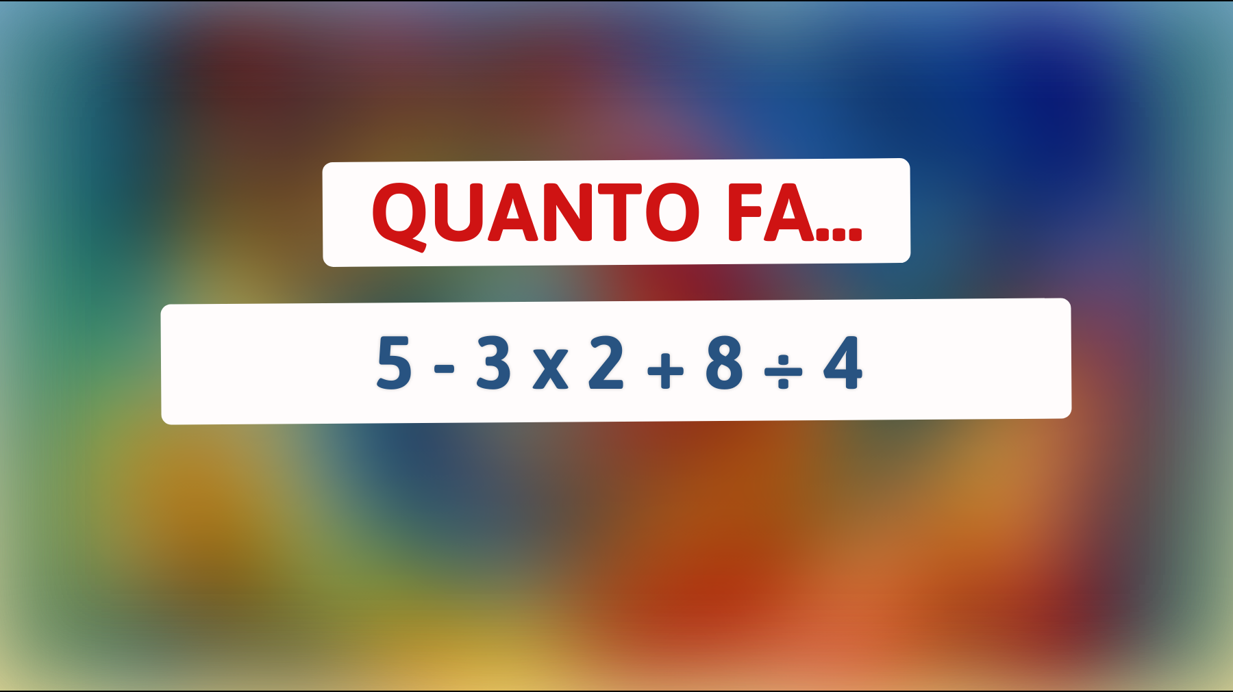 Scopri se sei un vero genio con questo semplice indovinello che solo le menti più intelligenti riescono a risolvere! Sei all'altezza della sfida?"