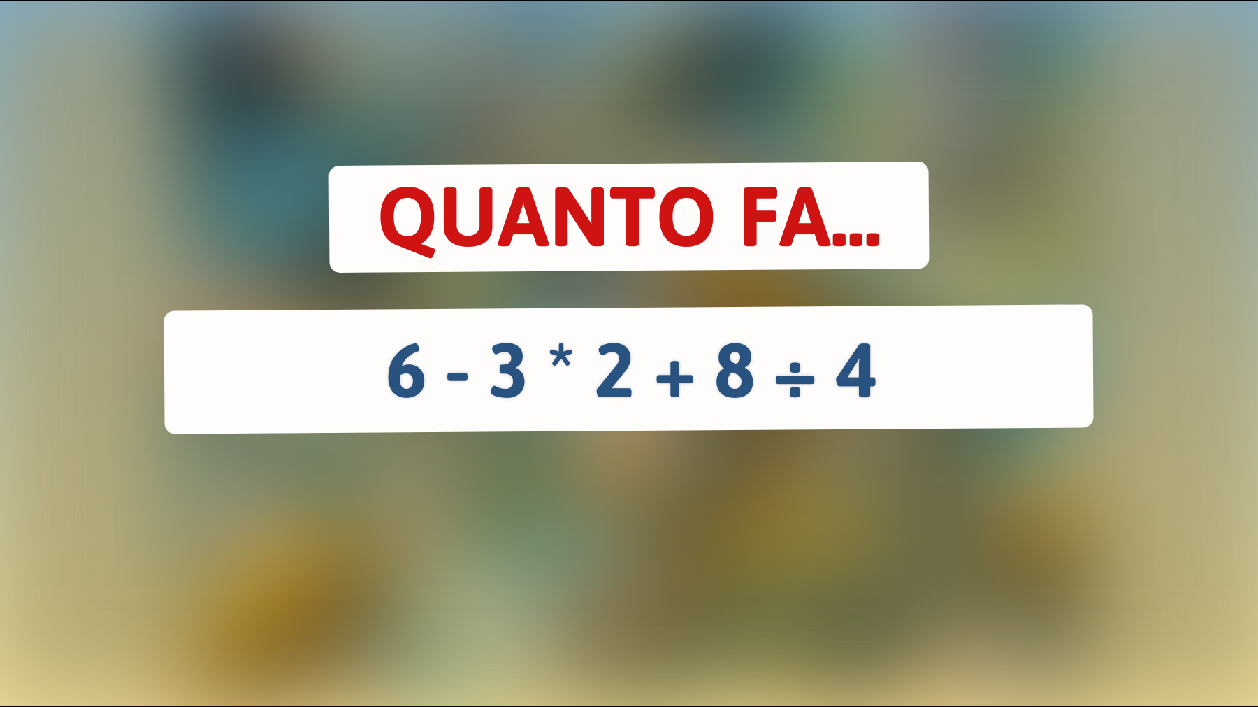 Scopri se sei veramente un genio risolvendo questo indovinello matematico che sta facendo impazzire il web! Sei abbastanza intelligente? Scopri la risposta ora!"