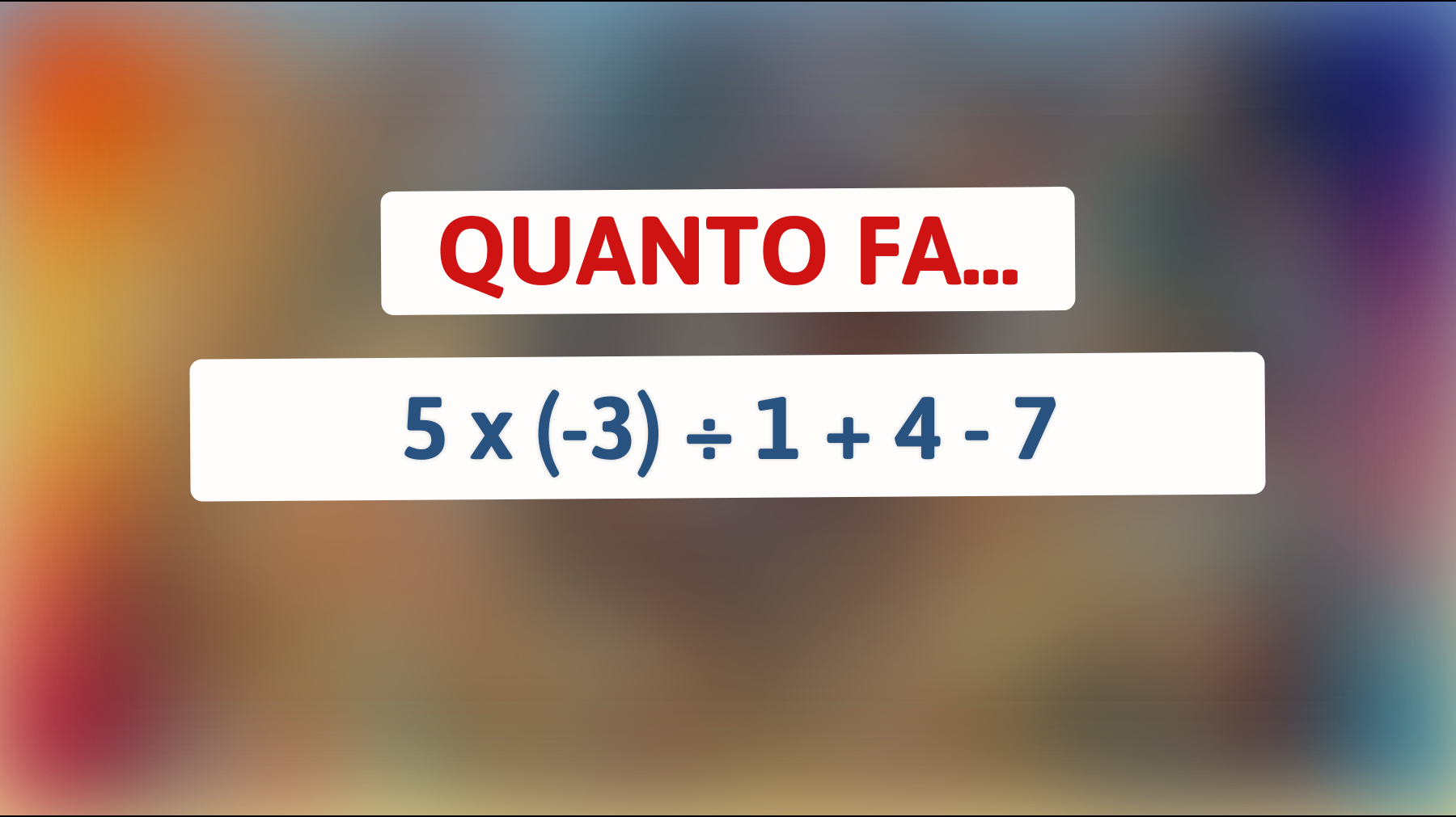 Se rispondi a questa domanda sei un genio matematico: scopri se hai un QI superiore alla media!"