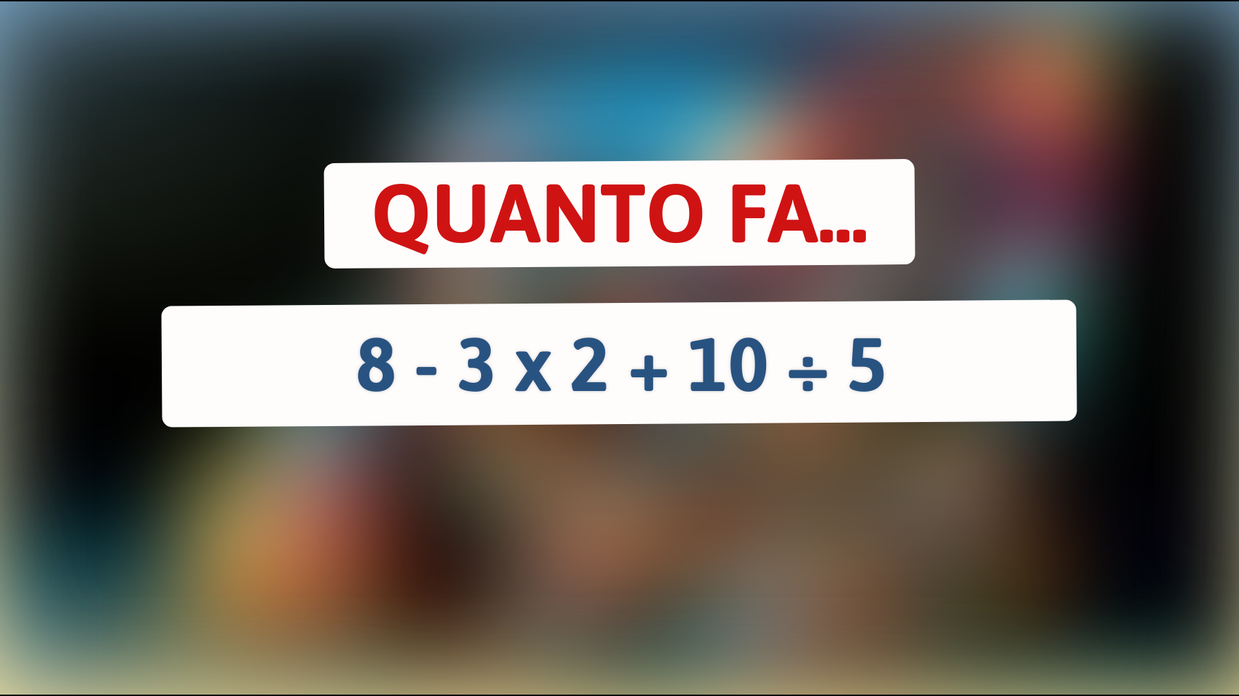 Sei davvero un genio? Solo i più intelligenti possono risolvere questo semplice calcolo!"
