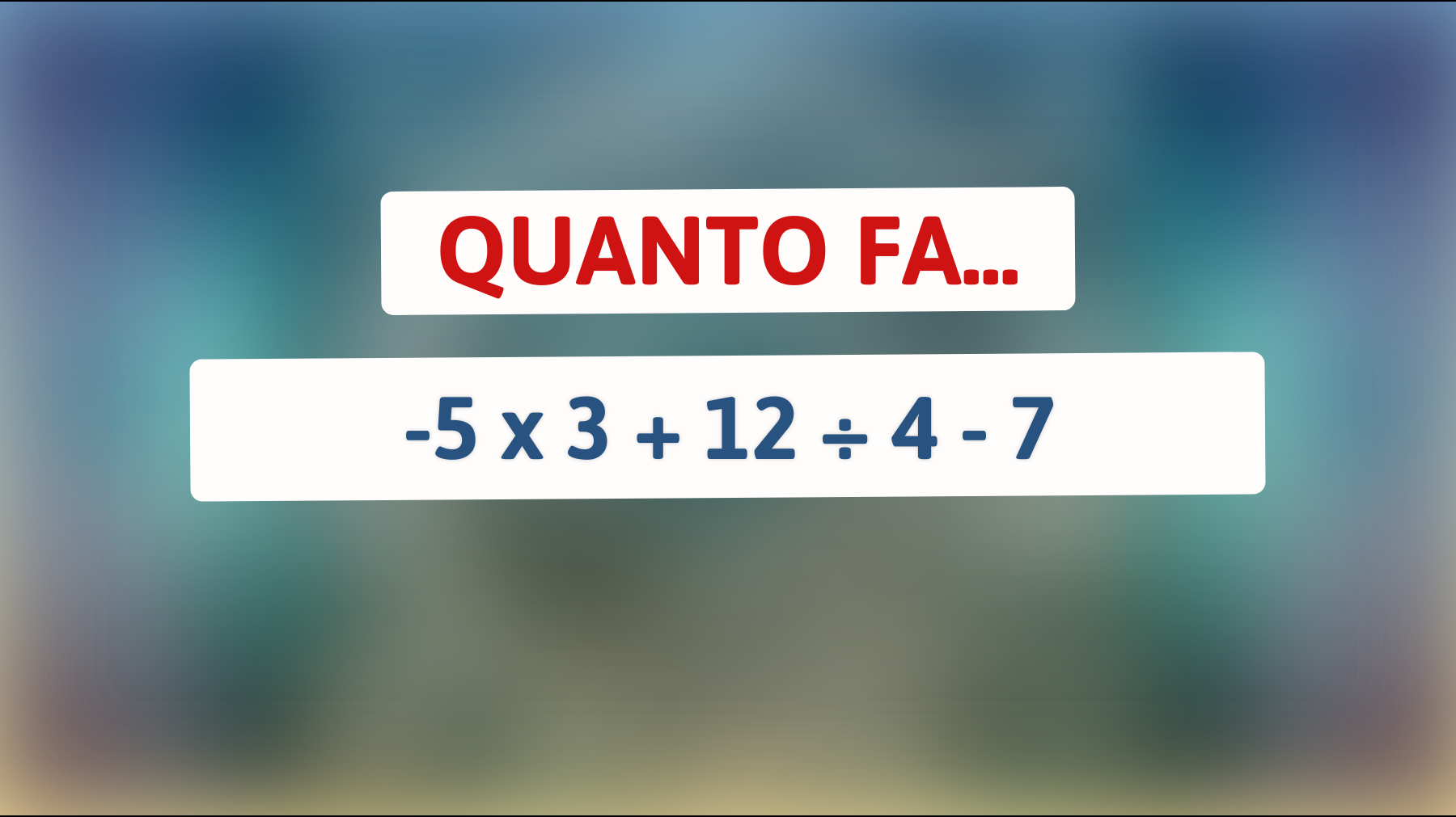 Sfida la tua intelligenza: Riesci a risolvere questo enigma matematico che sta facendo impazzire tutti?"