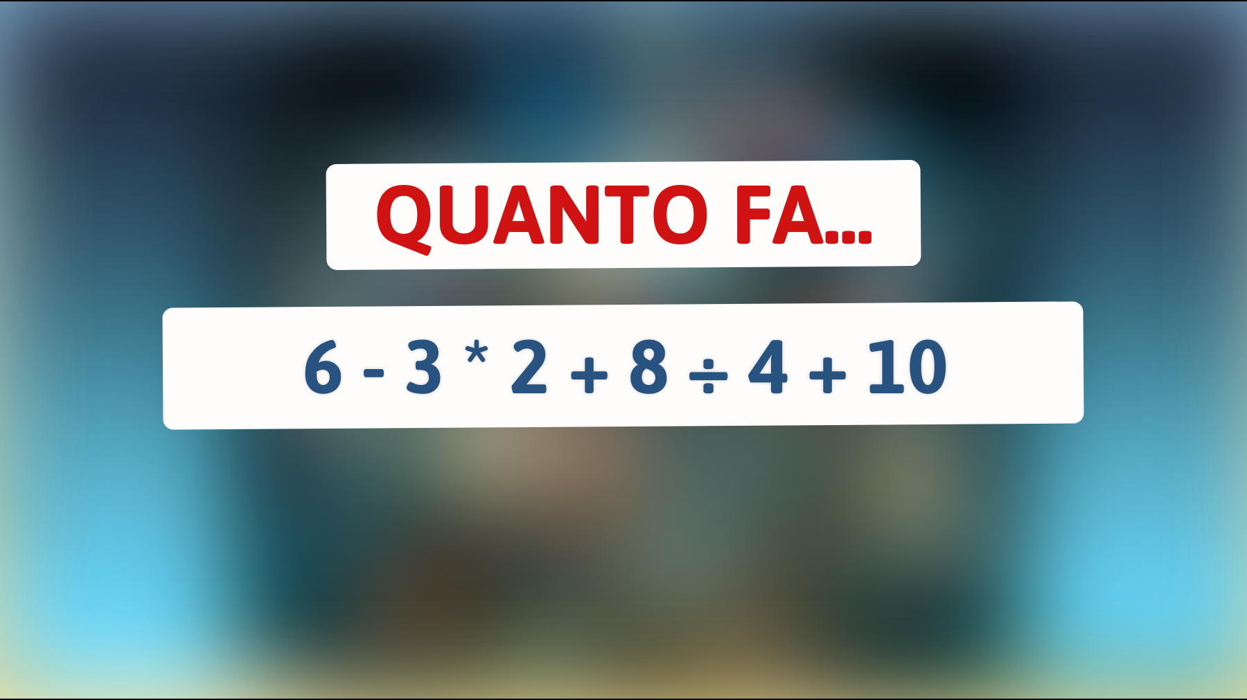 Solo un vero genio può risolvere questo indovinello matematico! Sfida la tua intelligenza e scopri se sei tra pochi eletti."