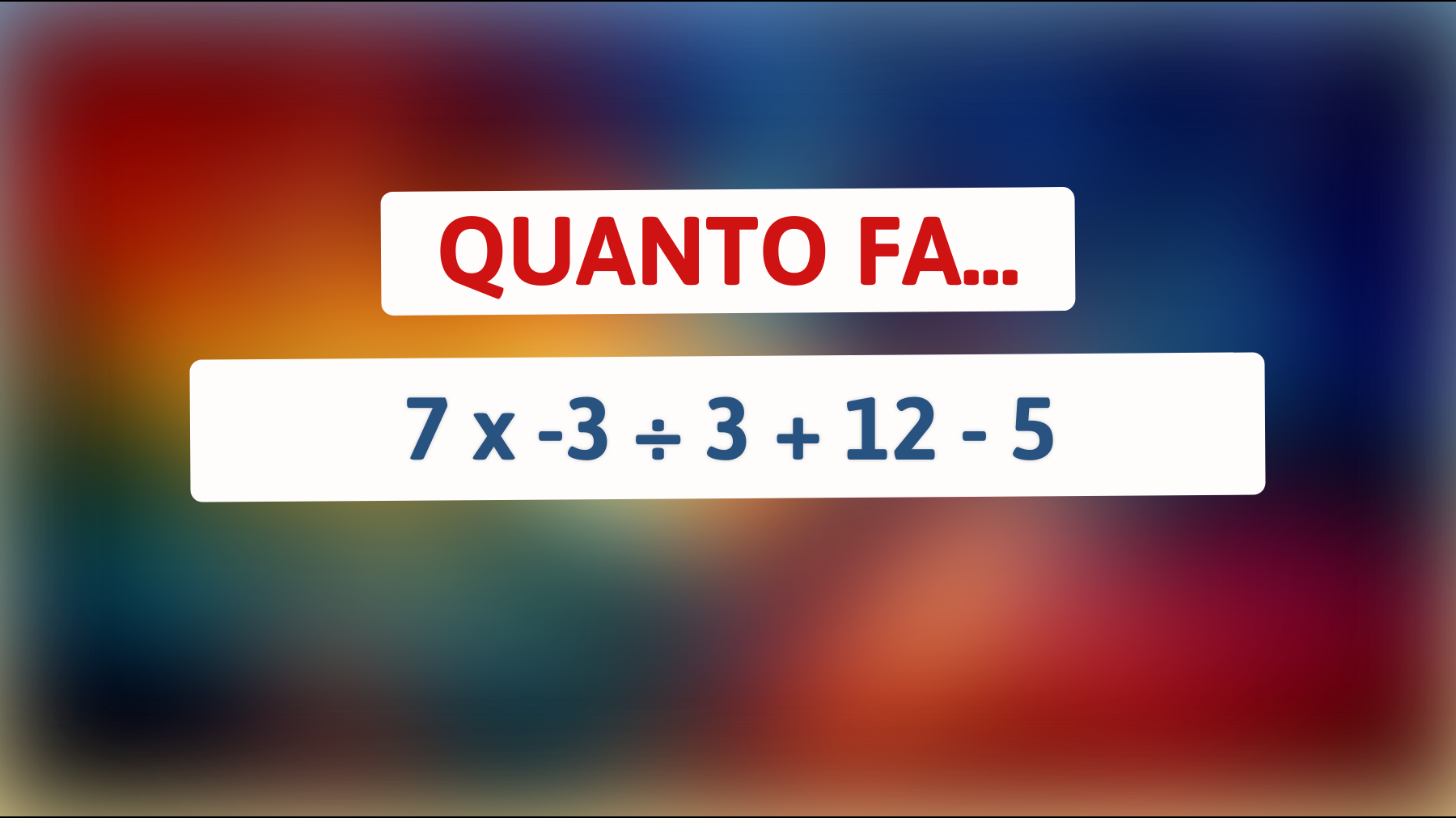 \"Riesci a risolvere questo enigma matematico? Solo il 2% ci riesce! Accetta la sfida e scopri se sei tra i geni!\""