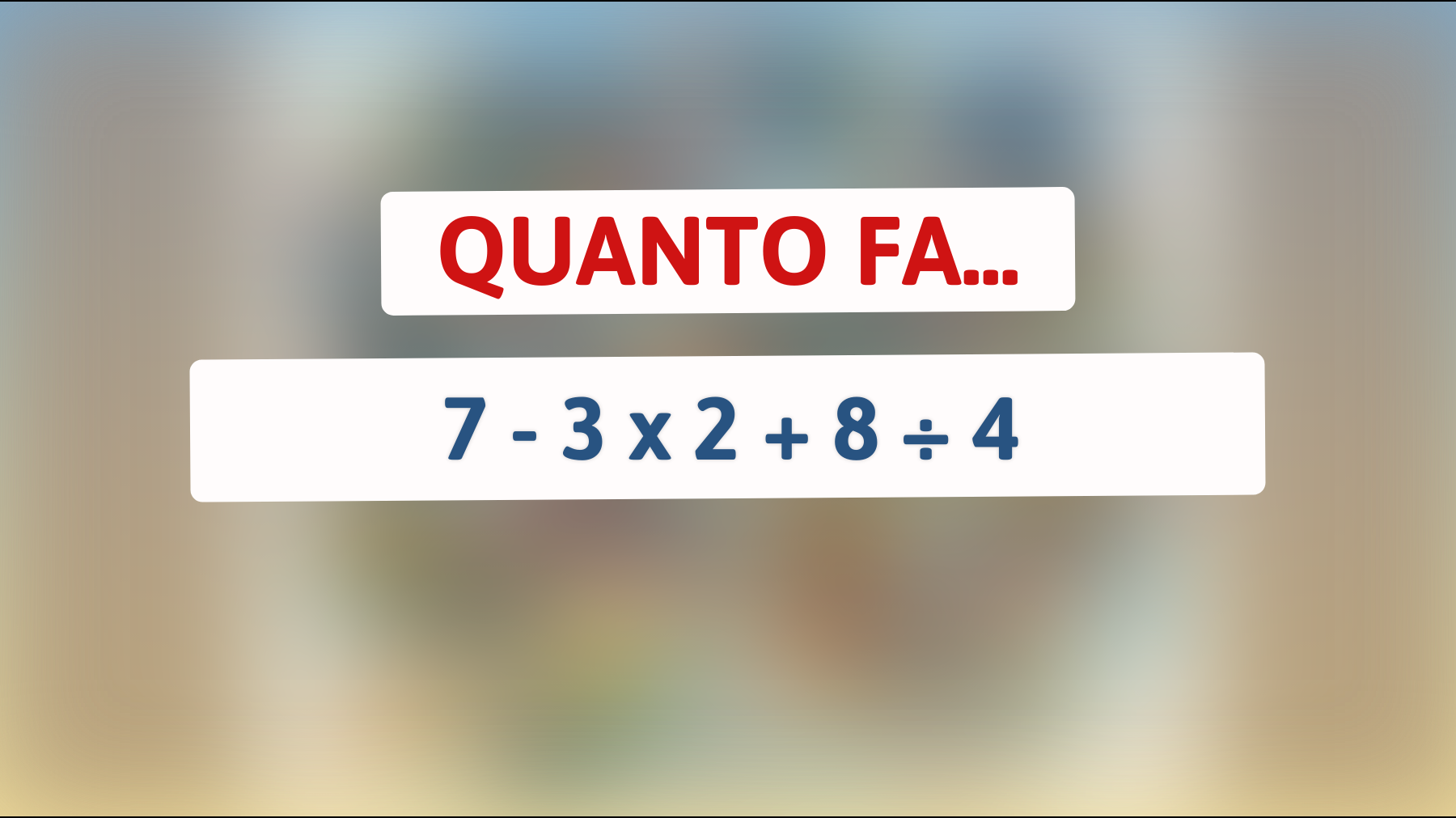 Sfida la tua mente: risolvi questo rompicapo matematico che solo i veri geni possono decifrare!"