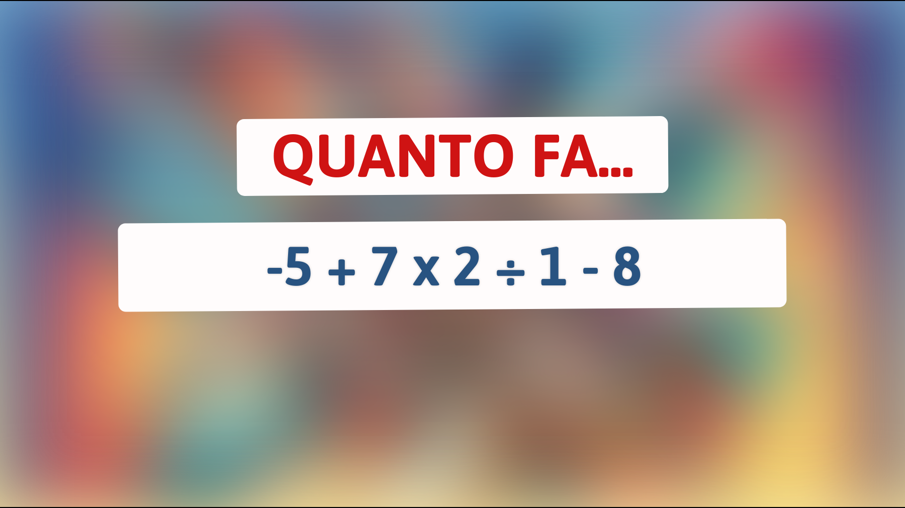 Solo il 3% delle persone sa risolvere questo indovinello matematico apparentemente semplice! Sei tra di loro?"